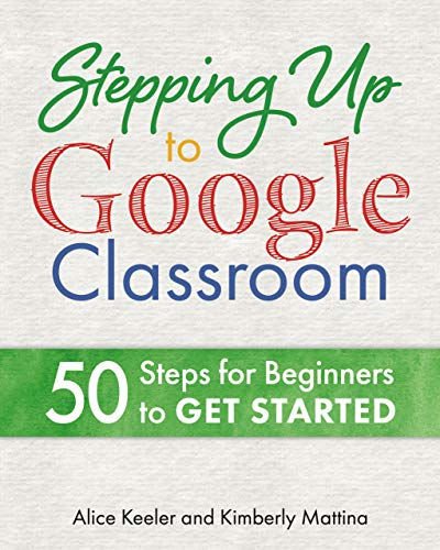 stepping up to google classroom stepping up to google classroom