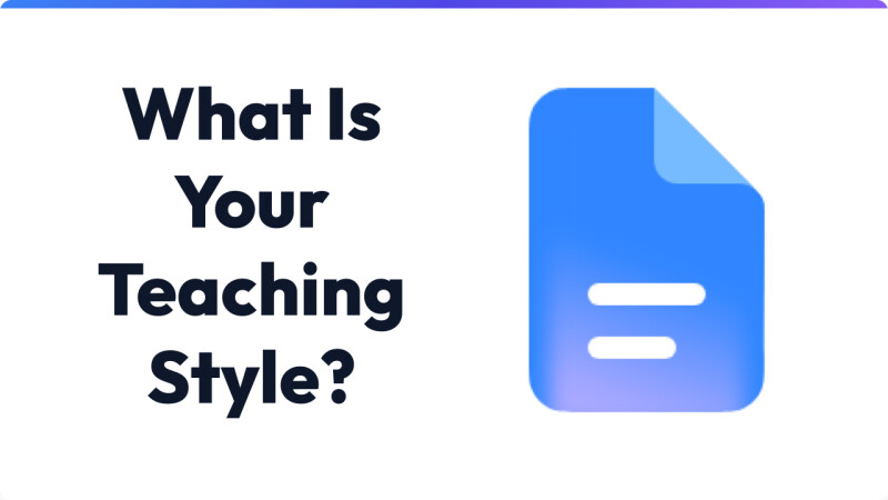 what is your teaching style? what is your teaching style?